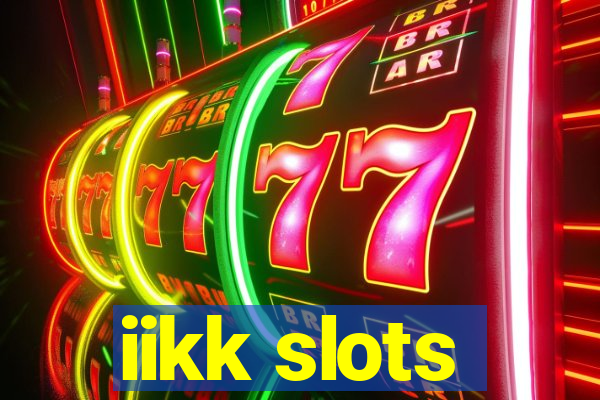 iikk slots